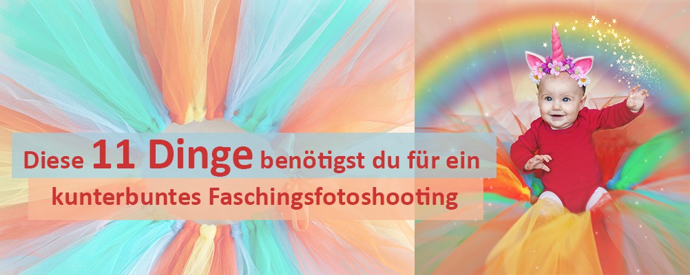 DIY Babyfotos! Kunterbunte Faschingsfotos mit deinem Baby